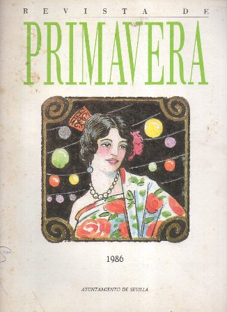 REVISTA DE PRIMAVERA 1986 AYUNTAMIENTO DE SEVILLA