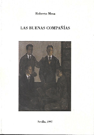 LAS BUENAS COMPAÑIAS - SEVILLA, 1997