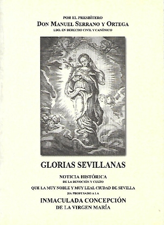 GLORIAS SEVILLANAS NOTICIA HISTORICA DE LA DEVOCION Y CULTO