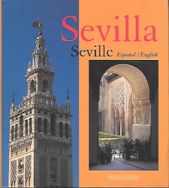 SEVILLA MULTIPLE - MULTI-FACETED SEVILLE