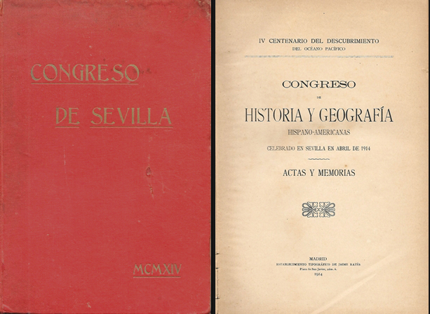 CONGRESO DE HISTORIA Y GEOGRAFIA HISPANO-AMERICANAS CELEBRADO EN SEVILLA ABRIL 1914
