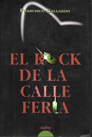 EL ROCK DE LA CALLE FERIA