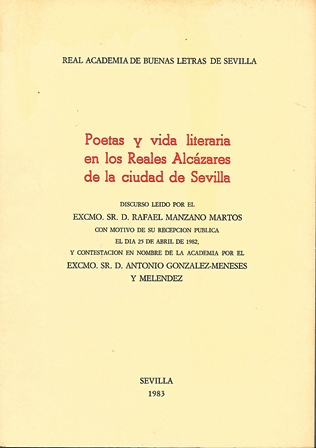 POESIAS Y VIDA LITERARIA EN LOS REALES ALCAZARES DE LA CIUDAD DE SEVILLA