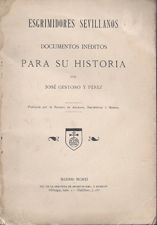 ESGRIMIDORES SEVILLANOS DOCUMENTOS INEDITOS PARA SU HISTORIA
