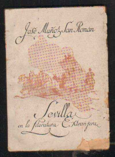 SEVILLA EN LA LITERATURA EXTRANJERA
