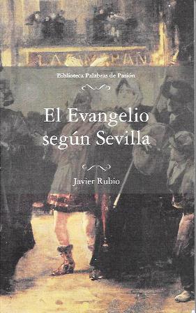 EL EVANGELIO SEGUN SEVILLA