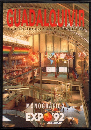 GUADALQUIVIR REVISTA DE LA COMPAÑÍA SEVILLANA DE ELECTRICIDAD MONOGRAFICO EXPO 92