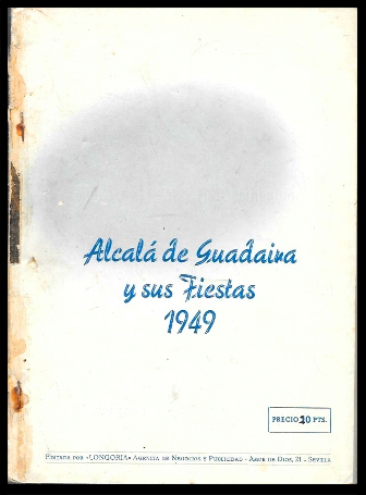 ALCALA DE GUADAIRA Y SUS FIESTAS 1949