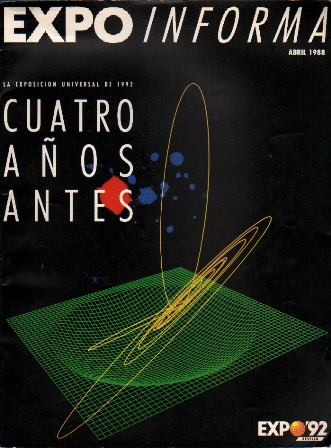 EXPO INFORMA ABRIL 1988 - LA EXPOSICION UNIVERSAL DE 1992 CUATRO AÑOS ANTES