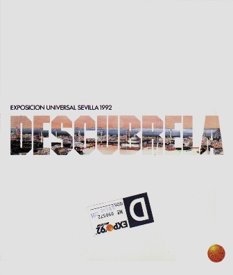 DESCUBRELA: EXPOSICION UNIVERSAL DE SEVILLA 1992, EXPO '92