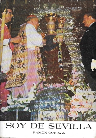 SOY DE SEVILLA - PREGON DE LA CORONACION CANONICA DE LA STMA. VIRGEN DE LA HINIESTA