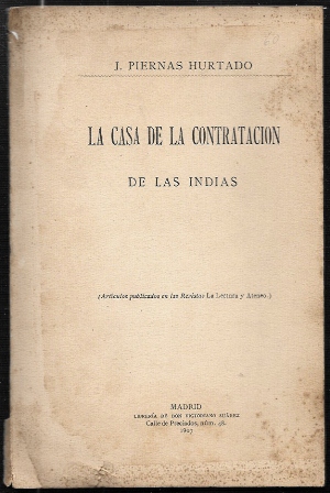 LA CASA DE LA CONTRATACION DE LAS INDIAS