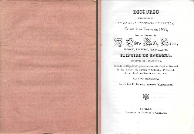 DISCURSO PRONUNCIADO POR D. PEDRO TELLEZ GIRON EN LA AUDIENCIA DE SEVILLA 2 ENERO 1855
