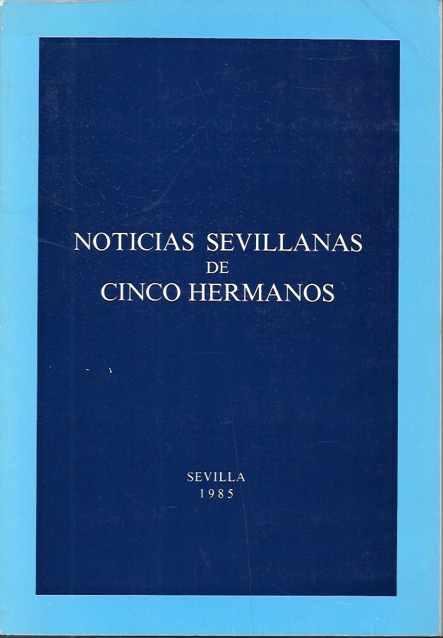 NOTICIAS SEVILLANAS DE CINCO HERMANOS