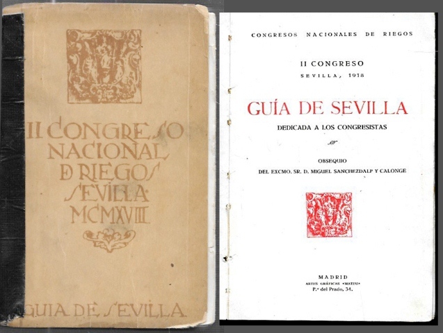 GUIA DE SEVILLA - II CONGRESO SEVILLA, 1918  DEDICADA A LOS CONGRESISTAS