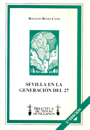 SEVILLA EN LA GENERACION DEL 27