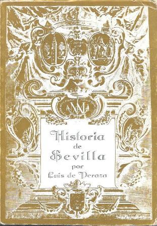 HISTORIA DE SEVILLA POR LUIS DE PERAZA