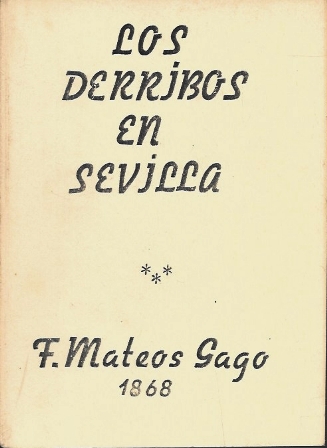 LOS DERRIBOS EN SEVILLA (FACSIMIL)