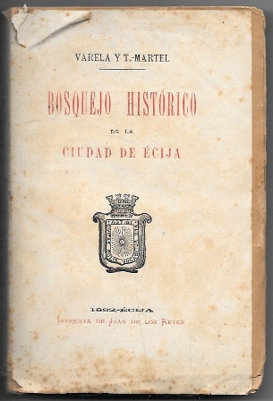 BOSQUEJO HISTORICO DE LA CIUDAD DE ECIJA