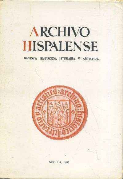 ARCHIVO HISPALENSE. REVISTA HISTÓRICA, LITERARIA Y ARTÍSTICA. 2ª ÉPOCA. AÑO 1983. TOMO LXVI. Nº201.