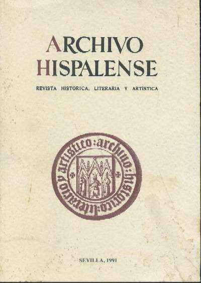 ARCHIVO HISPALENSE. REVISTA HISTÓRICA, LITERARIA Y ARTÍSTICA. 2ª ÉPOCA. AÑO 1990.TOMO LXXIV. Nº227.