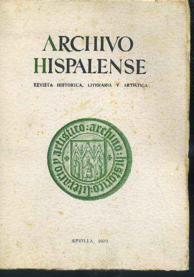 ARCHIVO HISPALENSE. REVISTA HISTÓRICA, LITERARIA Y ARTÍSTICA. 2ª ÉPOCA.AÑO 1972.TOMOS LIV.Nº167.