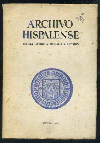 ARCHIVO HISPALENSE. REVISTA HISTÓRICA, LITERARIA Y ARTÍSTICA. 2ª ÉPOCA. AÑO 1978. TOMO LXI. NUM.187.