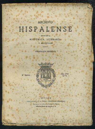 ARCHIVO HISPALENSE. REVISTA HISTÓRICA, LITERARIA Y ARTÍSTICA. 2ª ÉPOCA. AÑO 1944.NUMERO 3.