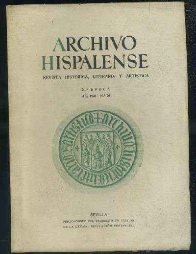 ARCHIVO HISPALENSE. REVISTA HISTÓRICA, LITERARIA Y ARTÍSTICA. 2ª ÉPOCA. AÑO 1946.NUMERO 20.
