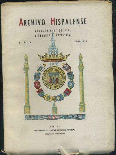 ARCHIVO HISPALENSE. REVISTA HISTÓRICA, LITERARIA Y ARTÍSTICA. 2ª ÉPOCA. AÑO 1945. NUMERO 10.