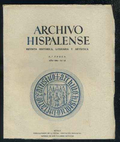 ARCHIVO HISPALENSE. REVISTA HISTÓRICA, LITERARIA Y ARTÍSTICA. 2ª ÉPOCA. AÑO 1945. NUMERO 13.