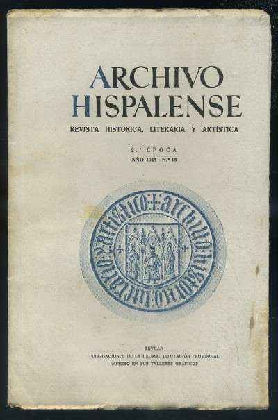 ARCHIVO HISPALENSE. REVISTA HISTÓRICA, LITERARIA Y ARTÍSTICA. 2ª ÉPOCA. AÑO 1945. NUMERO 13.