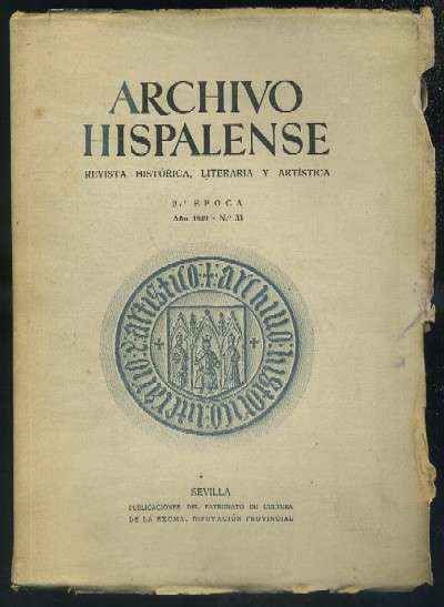 ARCHIVO HISPALENSE. REVISTA HISTÓRICA, LITERARIA Y ARTÍSTICA. 2ª ÉPOCA. AÑO 1949. NUMERO 33.