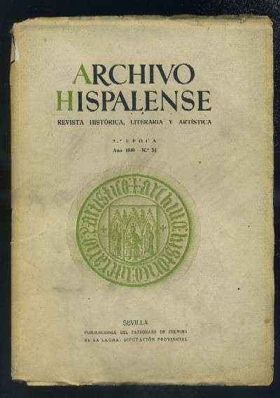 ARCHIVO HISPALENSE. REVISTA HISTÓRICA, LITERARIA Y ARTÍSTICA. 2ª ÉPOCA. AÑO 1949. NUMERO 34.