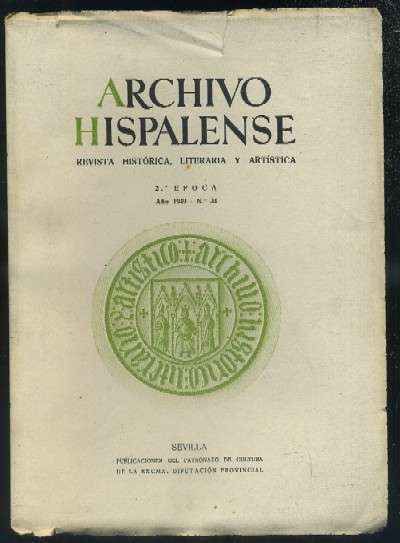 ARCHIVO HISPALENSE. REVISTA HISTÓRICA, LITERARIA Y ARTÍSTICA. 2ª ÉPOCA. AÑO 1949. NUMERO 34.