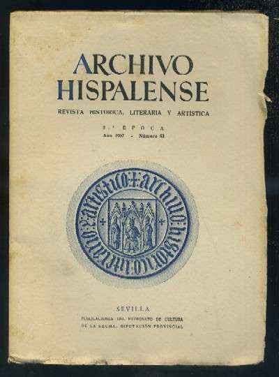 ARCHIVO HISPALENSE. REVISTA HISTÓRICA, LITERARIA Y ARTÍSTICA. 2ª ÉPOCA. AÑO 1957. NUMERO 83.