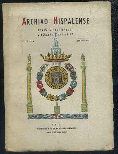 ARCHIVO HISPALENSE. REVISTA HISTÓRICA, LITERARIA Y ARTÍSTICA. 2ª ÉPOCA. AÑO 1945. NUMERO 11.