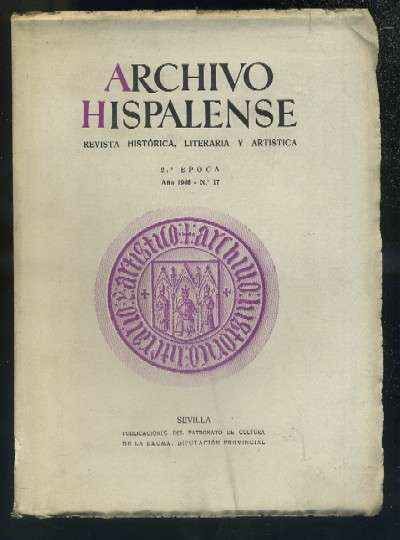 ARCHIVO HISPALENSE. REVISTA HISTÓRICA, LITERARIA Y ARTÍSTICA. 2ª ÉPOCA. AÑO 1946. NUMERO 17.TOMO VI.