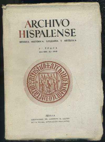 ARCHIVO HISPALENSE. REVISTA HISTÓRICA, LITERARIA Y ARTÍSTICA. 2ª ÉPOCA. AÑO 1946. NUMERO 18-19.
