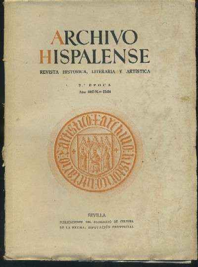 ARCHIVO HISPALENSE. REVISTA HISTÓRICA, LITERARIA Y ARTÍSTICA. 2ª ÉPOCA. AÑO 1947. NUMERO 23-24.