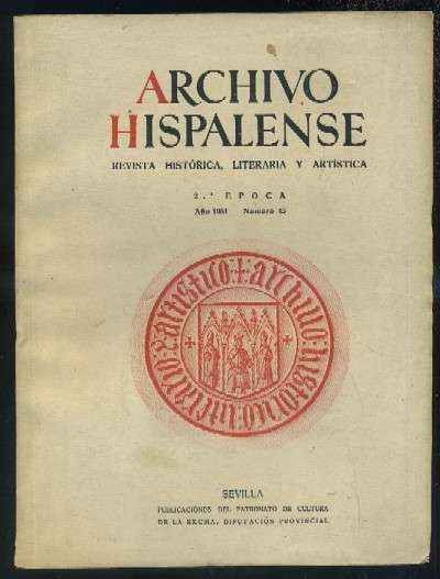 ARCHIVO HISPALENSE. REVISTA HISTÓRICA, LITERARIA Y ARTÍSTICA. 2ª ÉPOCA. AÑO 1951. NUMERO 45.