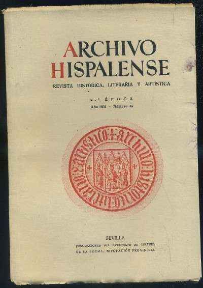 ARCHIVO HISPALENSE. REVISTA HISTÓRICA, LITERARIA Y ARTÍSTICA. 2ª ÉPOCA. AÑO 1951. NUMERO 45.