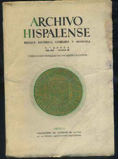ARCHIVO HISPALENSE. REVISTA HISTÓRICA, LITERARIA Y ARTÍSTICA. 2ª ÉPOCA. AÑO 1951. NUMERO 46.