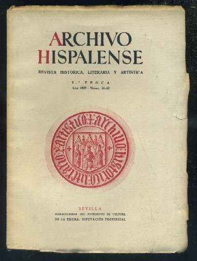 ARCHIVO HISPALENSE. REVISTA HISTÓRICA, LITERARIA Y ARTÍSTICA. 2ª ÉPOCA. AÑO 1952. NUMERO 51-52.