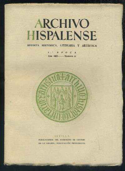 ARCHIVO HISPALENSE. REVISTA HISTÓRICA, LITERARIA Y ARTÍSTICA. 2ª ÉPOCA. AÑO 1953. NUMERO 57.