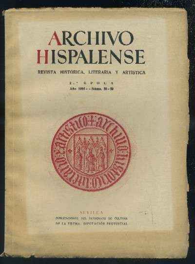 ARCHIVO HISPALENSE. REVISTA HISTÓRICA, LITERARIA Y ARTÍSTICA. 2ª ÉPOCA. AÑO 1953. NUMERO 58-59.