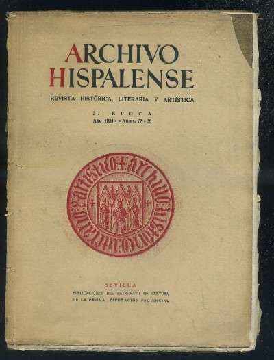 ARCHIVO HISPALENSE. REVISTA HISTÓRICA, LITERARIA Y ARTÍSTICA. 2ª ÉPOCA. AÑO 1953. NUMERO 58-59.