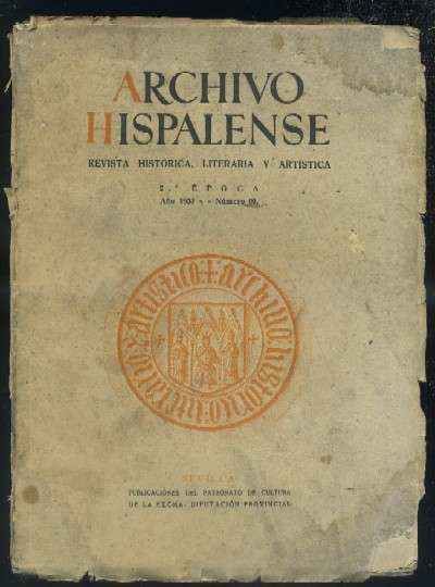 ARCHIVO HISPALENSE. REVISTA HISTÓRICA, LITERARIA Y ARTÍSTICA. 2ª ÉPOCA. AÑO 1953. NUMERO 60.