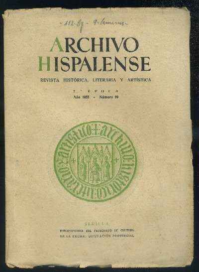 ARCHIVO HISPALENSE. REVISTA HISTÓRICA, LITERARIA Y ARTÍSTICA. 2ª ÉPOCA. AÑO 1955. NUMERO 69.