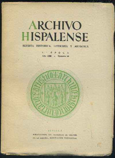 ARCHIVO HISPALENSE. REVISTA HISTÓRICA, LITERARIA Y ARTÍSTICA. 2ª ÉPOCA. AÑO 1956. NUMERO 80.